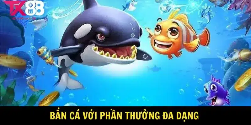 Bắn Nàng Tiên Cá – Chinh Phục Đại Dương, Săn Thưởng Cực Đỉnh 1 Bắn cá với phần thưởng đa dạng