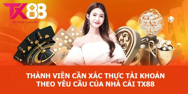 Đăng Nhập TX88 2 Thành viên tiến hành xác thực tài khoản yêu cầu