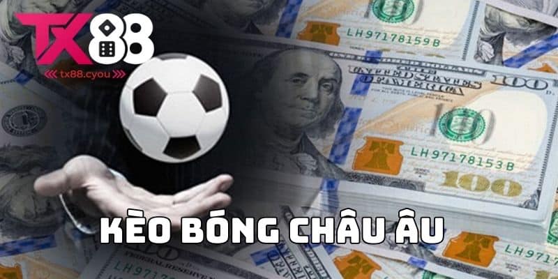 Kèo Bóng Châu Âu - Hướng Dẫn Chi Tiết Và Kinh Nghiệm Thắng Lớn 3 Kinh nghiệm chơi kèo bóng 1x2 đơn giản hiệu quả nhất