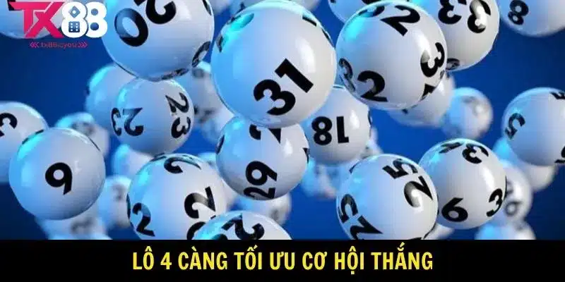 Lô 4 càng tối ưu cơ hội thắng