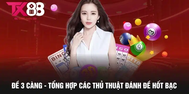 Lô Đề 3 Càng - Giải Thích, Cách Chơi & Mẹo Chắc Thắng Tại TX88 3 Áp dụng mẹo để tăng cơ hội thắng lớn